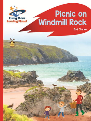 cover image of Reading Planet--Picnic on Windmill Rock--Red A